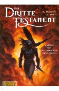 Das Dritte Testament. Band 1. Markus / Dorison Xavier, Alice Alex