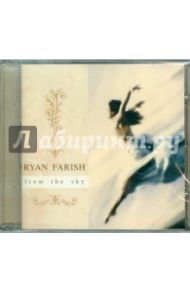 From The Sky (CD) / Farish Ryan