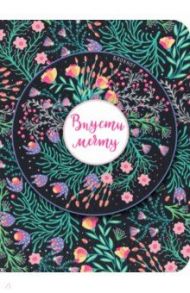 Блокнот "Впусти мечту", А6, нелинованный