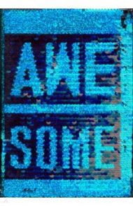 Блокнот с пайетками "Awesome"
