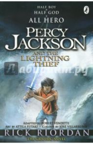 Percy Jackson and the Lightning Thief. The Graphic Novel / Riordan Rick