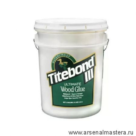 Клей повышенной влагостойкости Titebond III Ultimate Wood Glue 1417 полупрозрачный кремовый 18,93 л TB1417