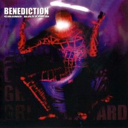 BENEDICTION - Grind Bastard