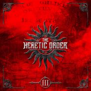 THE HERETIC ORDER - III 2022