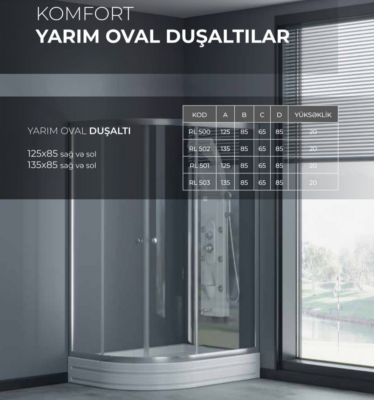 LAVANNA | Yarım Oval Duşaltılar | Komfort seriyası | 125 x 85, 135 x 85 (sm)