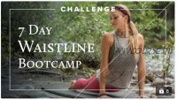 Boho Beautiful Official. Challenges. Waistline Bootcamp I 7 Day Calendar (bohobeautiful)