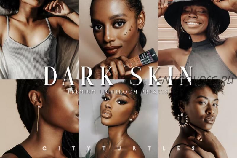 [elements.envato] Пресеты Lightroom красоты Moody DARK SKIN