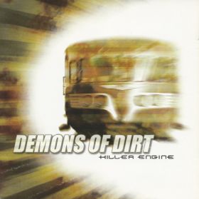 DEMONS OF DIRT - Killer Engine