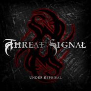 THREAT SIGNAL - Under Reprisal