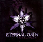 ETERNAL OATH - Rereleased Hatred