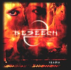 BESEECH - Drama