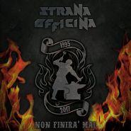 STRANA OFFICINA - Non Finira Mai