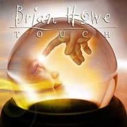 BRIAN HOWE (Bad Company) - Touch