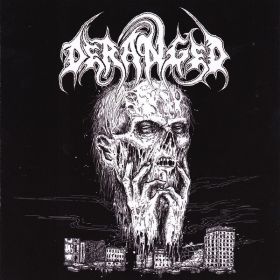 DERANGED - Morgue Orgy