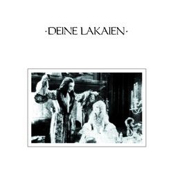 DEINE LAKAIEN - Deine Lakaien (rereleased 1986)