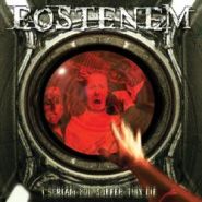 EOSTENEM - I Scream Your Suffer They Die