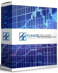 Форекс робот Funnel Trader. 10-20% в месяц на полном автомате без риска