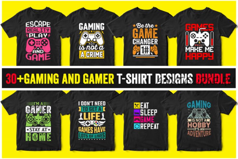 [Creativefabrica] Gaming and Gamer T-Shirt Designs Bundle (rajjdesign)