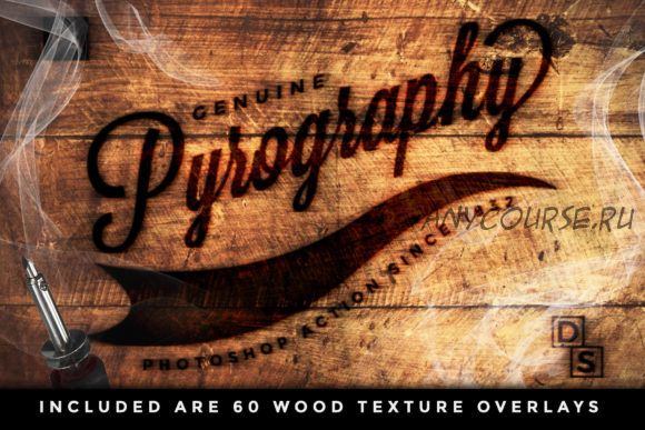 [Creativefabrica] The Pyrography Photoshop Action (denestudios)