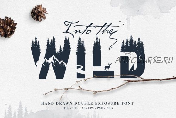 [Сreativefabrica] Into the Wild Font (Sergey360)