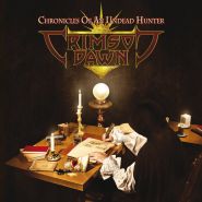 CRIMSON DAWN - Chronicles Of A Undead Hunter