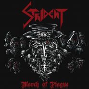 STRIDENT - March Of Plague