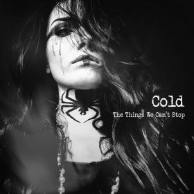 COLD The Things We Can’t Stop