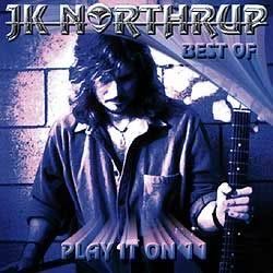 JK NORTHRUP - Best of: play it on