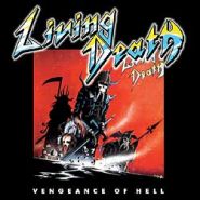 LIVING DEATH - Vengeance Of Hell