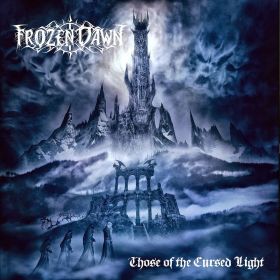 FROZEN DAWN - Those of the Cursed…