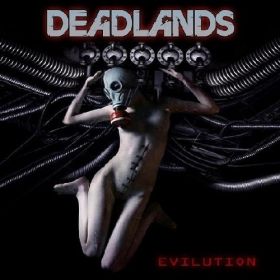 DEADLANDS - Evilution