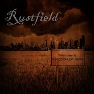 RUSTFIELD - Kingdom Of Rust