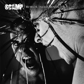 SCAMP - Mirror Faced Mentality