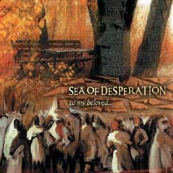 SEA OF DESPERATION - To My Beloved