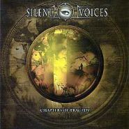 SILENT VOICES (Requiem) - Chapters Of Tragedy