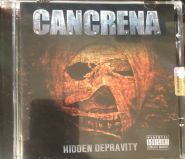 CANCRENA - Hidden Depravity