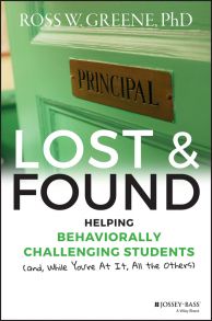 Lost and Found. Helping Behaviorally Challenging Students (and, While You're At It, All the Others)