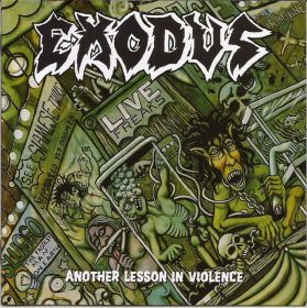 EXODUS - Another Lesson In Violence