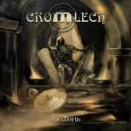 CROMLECH - Ave Mortis