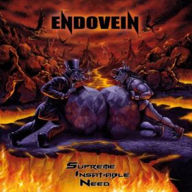 ENDOVEIN - Supreme Insatiable Need