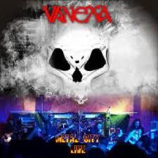 VANEXA - Metal City Live