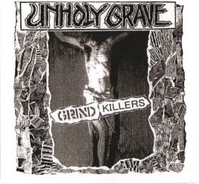 UNHOLY GRAVE - Grind Killers (digi-pack)