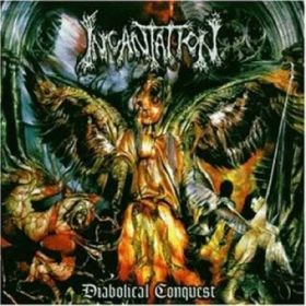 INCANTATION - Diabolical Conquest