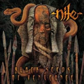 NILE - Black Seeds Of Vengence