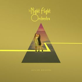 THE NIGHT FLIGHT ORCHESTRA - Skyline Whispers