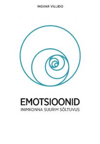 Emotsioonid. Inimkonna suurim s?ltuvus