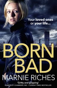 Born Bad: A gritty gangster thriller with a darkly funny heart