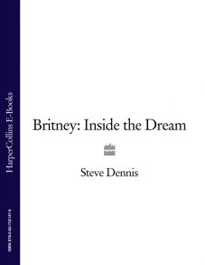 Britney: Inside the Dream