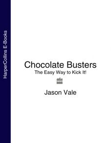 Chocolate Busters: The Easy Way to Kick It!