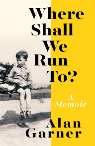 Where Shall We Run To?: A Memoir